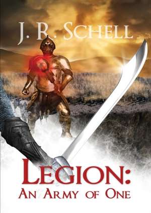 LEGION de J. R. Schell