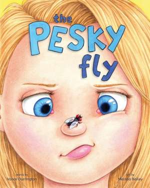 The Pesky Fly de Vance Durrington