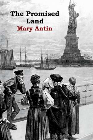 The Promised Land de Mary Antin