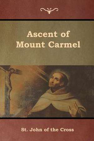 Ascent of Mount Carmel de St. John Of The Cross