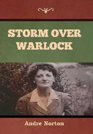 Storm over Warlock de Andre Norton