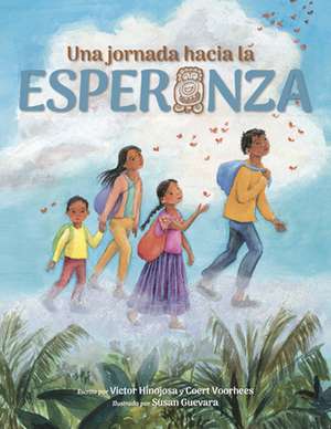 Una Jornada Hacia La Esperanza: A Journey Toward Hope, Spanish Edition de Coert Voorhees