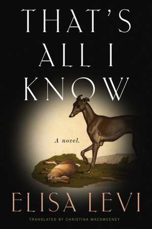 That's All I Know de Elisa Levi