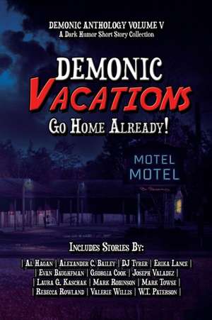 Demonic Vacations de Al Hagan