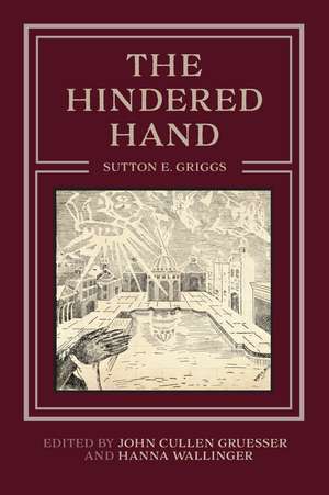 The Hindered Hand de John Cullen Gruesser