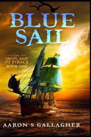 Blue Sail de Aaron S Gallagher