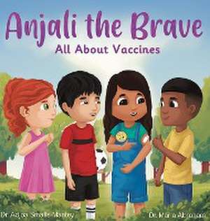 Anjali the Brave de Adjoa Smalls-Mantey