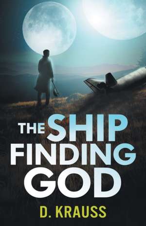 The Ship Finding God de D. Krauss