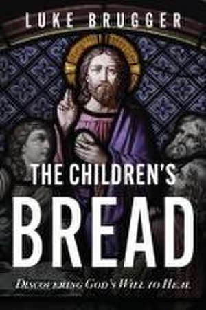 The Children's Bread de Luke Brugger