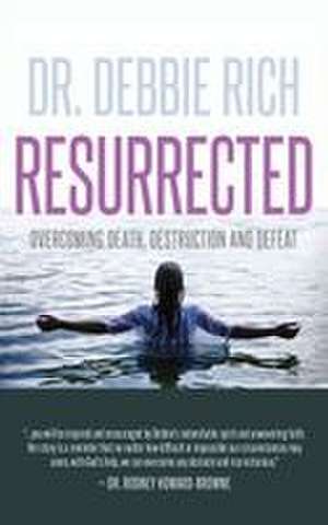 Rich, D: Resurrected