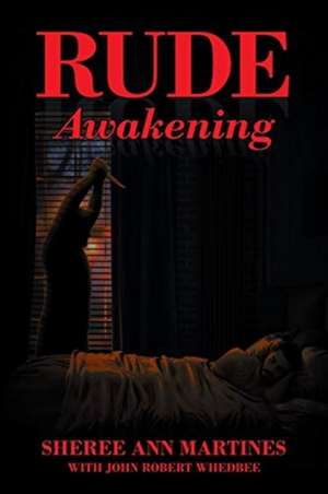 Rude Awakening de Sheree Ann Martines