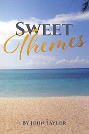 Sweet Themes de John Taylor