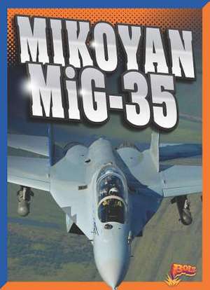 Mikoyan Mig-35 de Megan Cooley Peterson