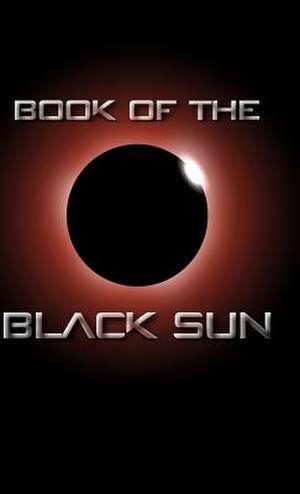 Book of the Black Sun de The Dark Lords