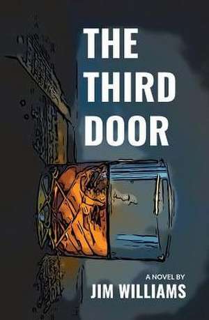 The Third Door de Jim Williams