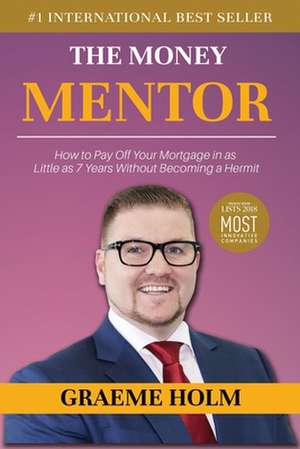 The Money Mentor de Graeme Holm