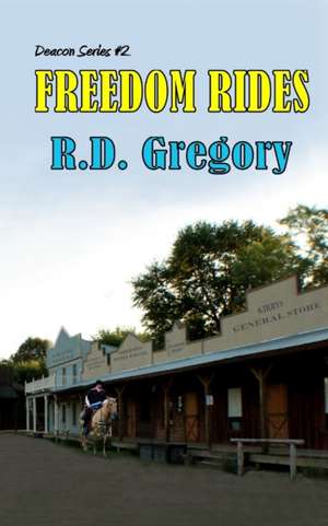 Freedom Rides de R. D. Gregory