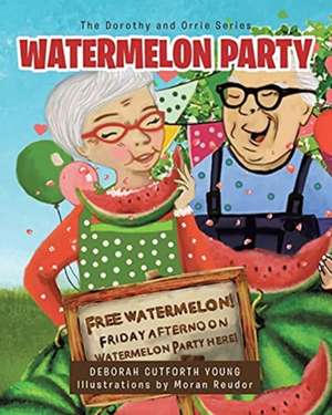 WATERMELON PARTY de Deborah Cutforth Young