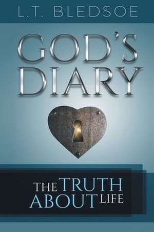 God's Diary de L. T. Bledsoe