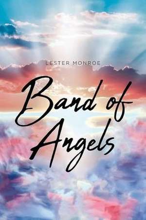 Band of Angels de Lester Monroe