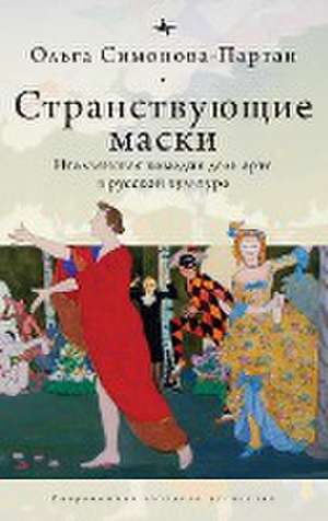 Vagabonding Masks (RUS) de Olga Partan