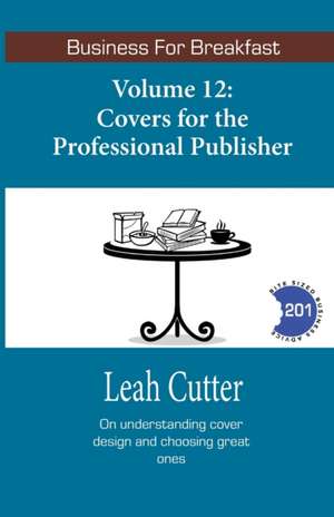 Covers for the Professional Publisher de Leah Cutter