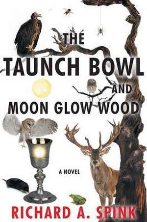 The Taunch Bowl and Moon Glow Wood de Richard A. Spink