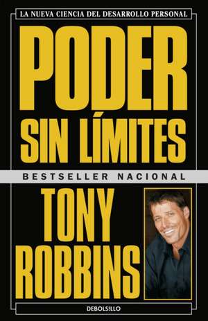 Poder Sin Límites / Unlimited Power de Anthony Robbins