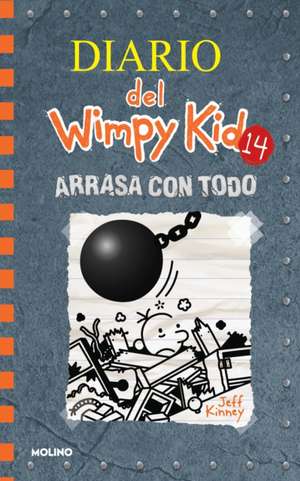 Arrasa Con Todo / Wrecking Ball de Jeff Kinney