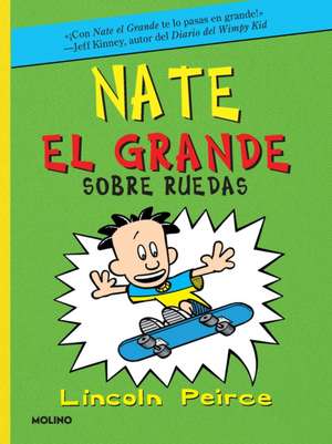 Sobre Ruedas / Big Nate on a Roll de Lincoln Peirce