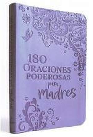 180 Oraciones Poderosas Para Madres / 180 Powerful Prayers for Mothers de Origen