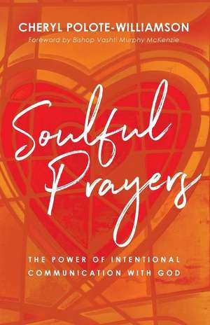 Soulful Prayers de Cheryl Polote-Williamson