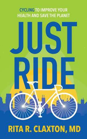 Just Ride de Rita Claxton