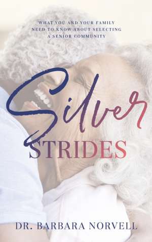 Silver Strides de Barbara Norvell