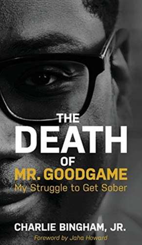 The Death of Mr.GoodGame de Charlie Bingham Jr.