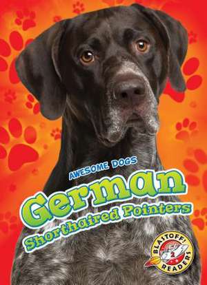 German Shorthaired Pointers de Chris Bowman