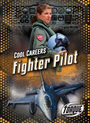 Fighter Pilot de Amy Rechner