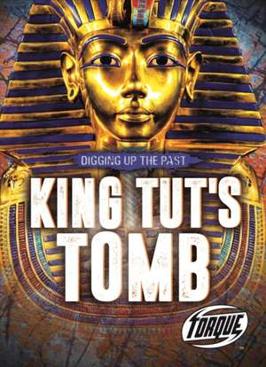 King Tut's Tomb de Emily Rose Oachs