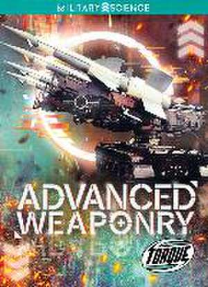 Advanced Weaponry de Matt Chandler