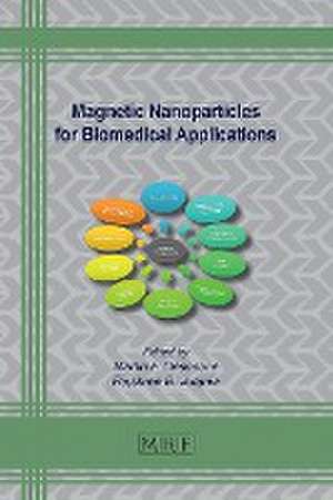 Magnetic Nanoparticles for Biomedical Applications de Martin F. Desimone