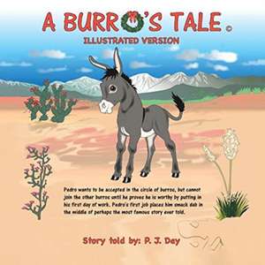 A Burro's Tale de P. J. Day