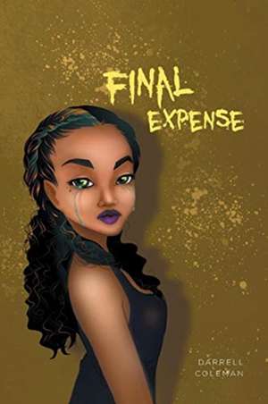 Final Expense de Darrell Coleman