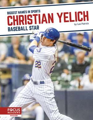 Christian Yelich: Baseball Star de Lee Patrick