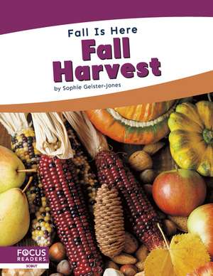 Fall Harvest de Sophie Geister-Jones