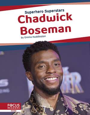 Chadwick Boseman de Emma Huddleston