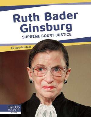 Ruth Bader Ginsburg: Supreme Court Justice de Connor Stratton