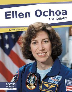 Ellen Ochoa: Astronaut de Connor Stratton