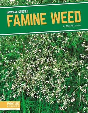 Famine Weed de Martha London