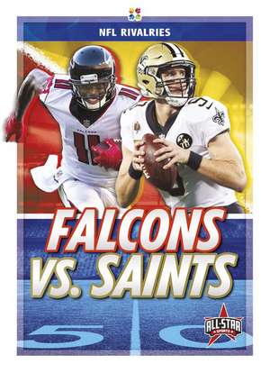 Falcons vs. Saints de Amy C. Rea