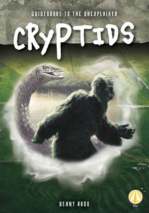 Cryptids de Kenny Abdo